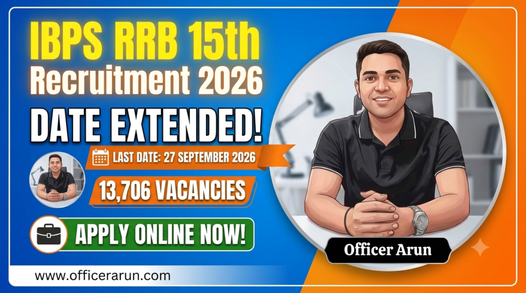 IBPS RRB 15th Online Form 2026 (13,706 Posts) – Date Extend