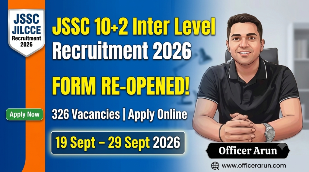 JSSC 10+2 Inter Level Recruitment 2026 326 Posts | Form Re-Opened