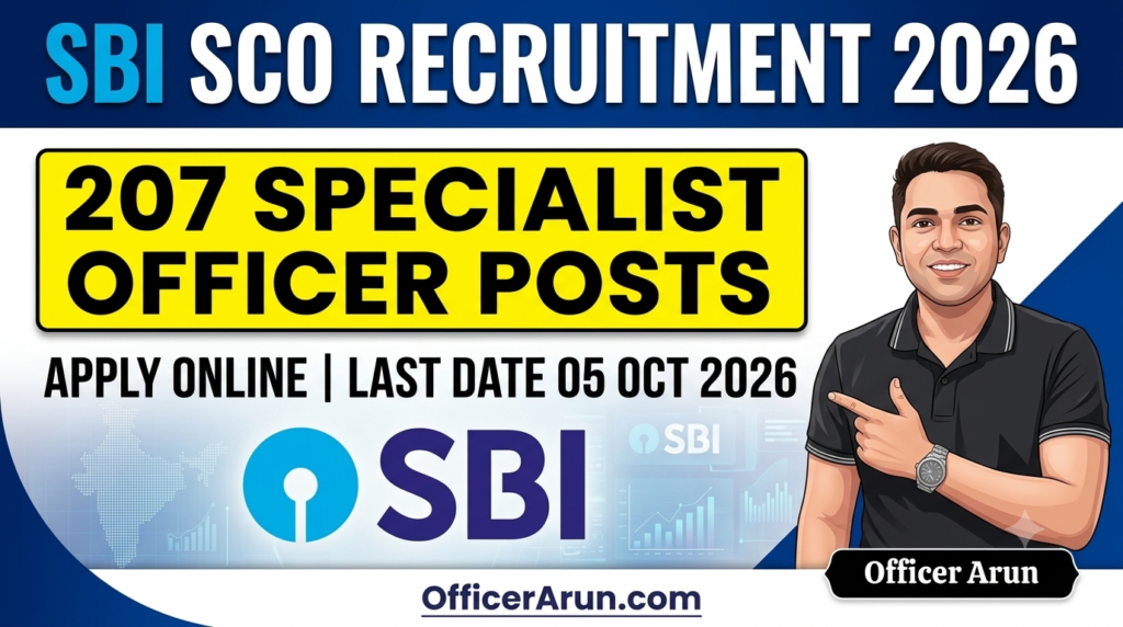 SBI SCO RECRUITMENT 2026 207 SPECIALIST OFFICER POSTS APPLY ONLINE | LAST DATE 05 OCT 2026 OfficerArun.com